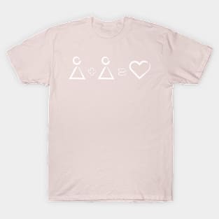 girl+girl=love T-Shirt